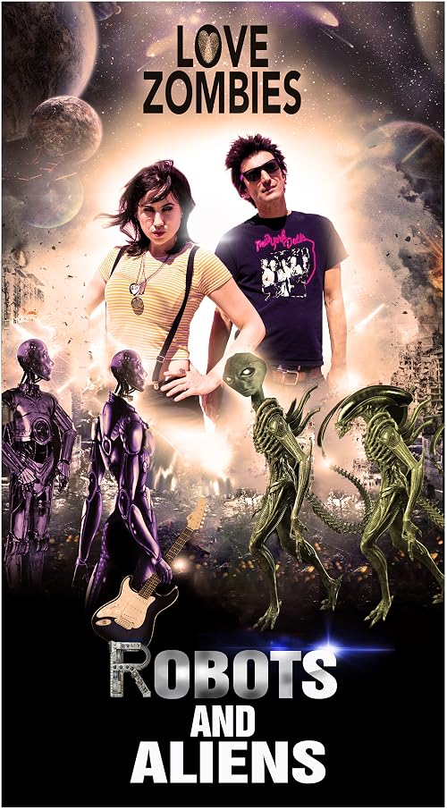 Love Zombies: Robots and Aliens