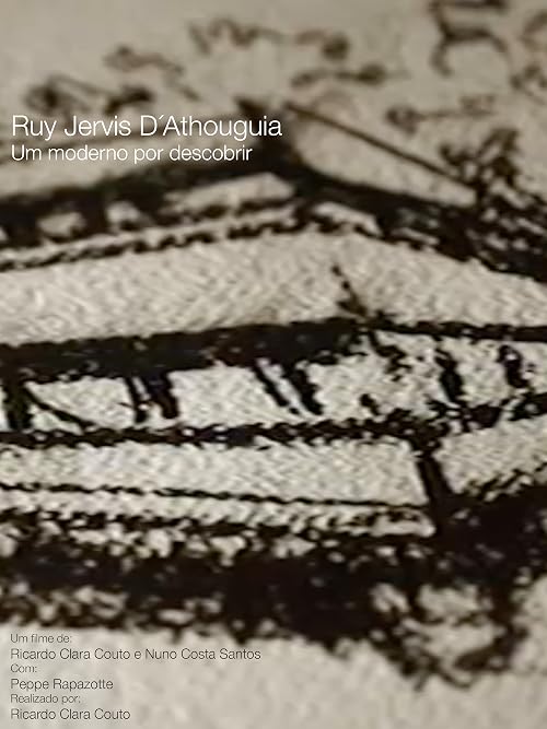Ruy Jervis d' Athouguia - Um Moderno por Descobrir