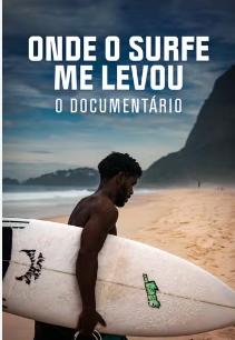 Onde o Surfe me Levou
