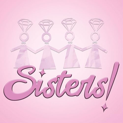 Sisters!