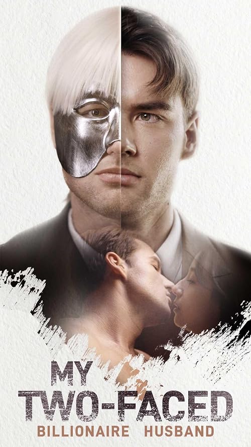 My Two-Faced Billionaire Husband