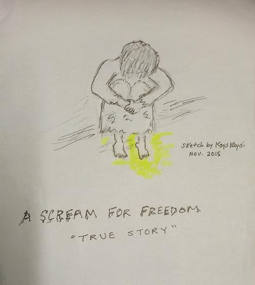 A Scream for Freedom