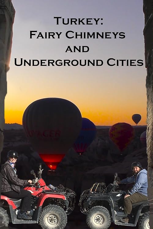 Turkey: Fairy Chimneys and Underground Cities