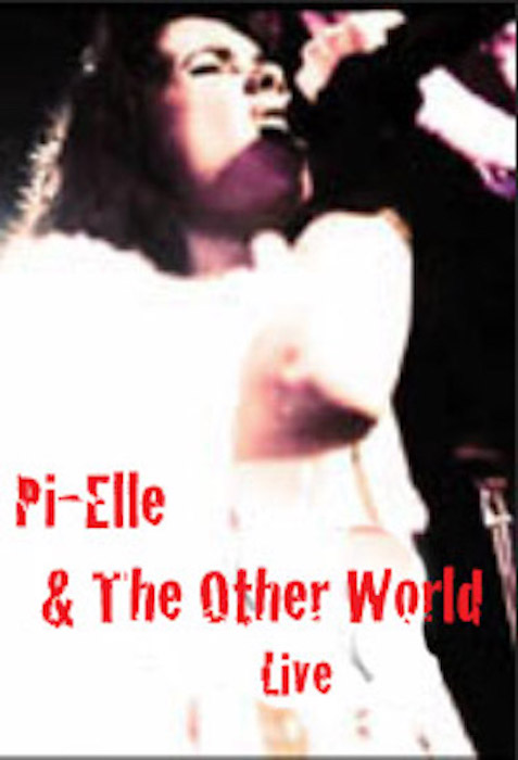 Pi-Elle and the Other World - Live