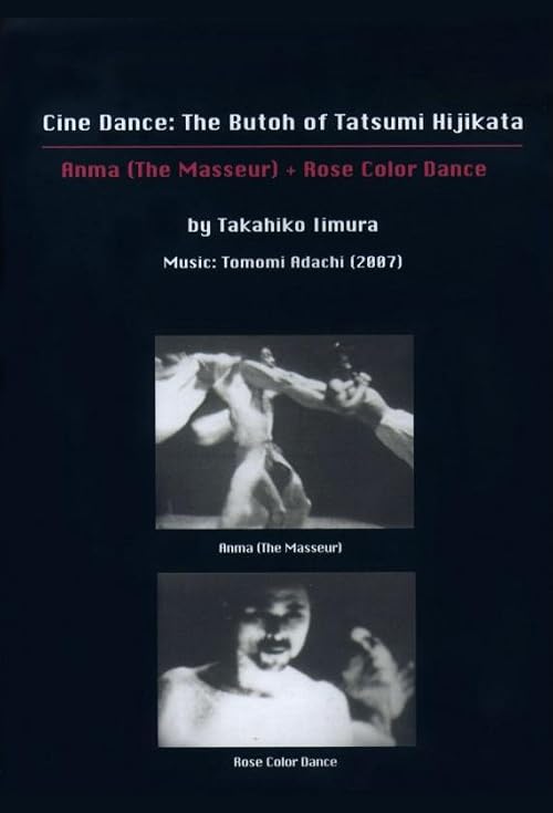 Cine Dance: The Butoh of Tatsumi Hijikata