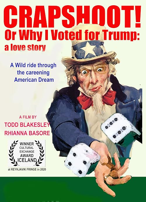 Crapshoot! or Why Al Voted for Trump: A Love Story