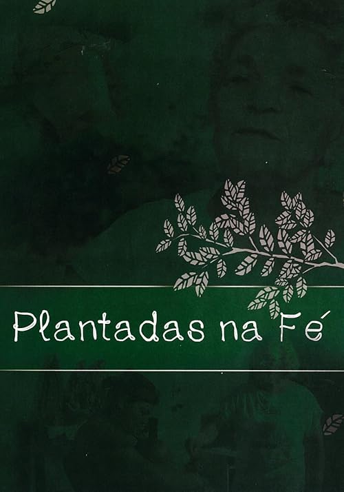 Plantadas na Fé