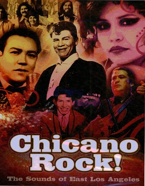 Chicano Rock! The Sounds of East Los Angeles
