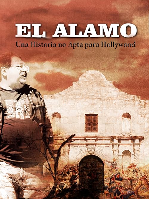 El Alamo, una historia no apta para Hollywood
