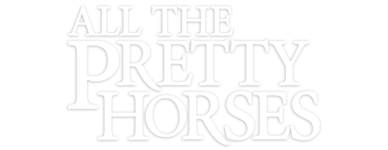 All the Pretty Horses