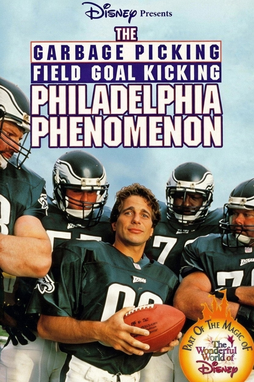 The Garbage Picking Field Goal Kicking Philadelphia Phenomenon