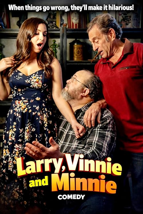 Larry, Vinnie, and Minnie