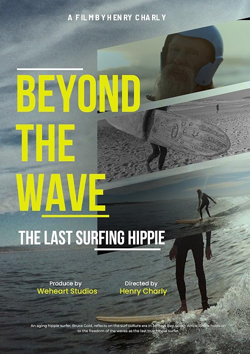 Beyond the Wave: The Last Surfing Hippie