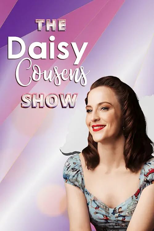 The Daisy Cousens Show