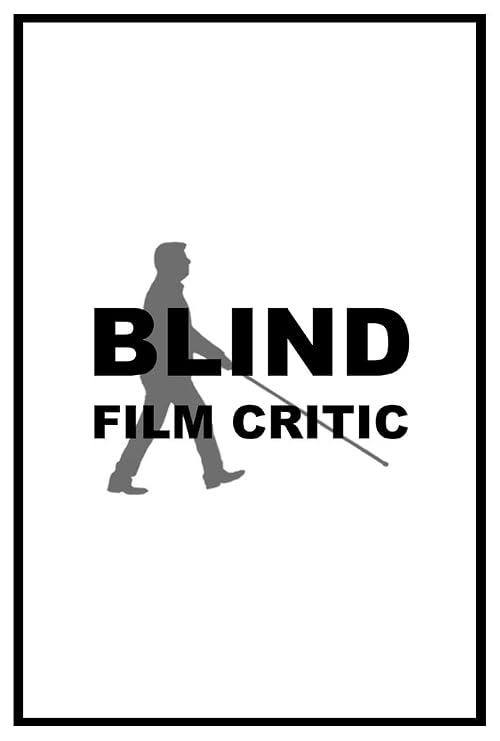 Blind Film Critic