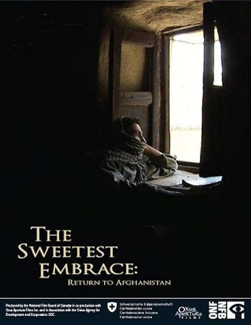 The Sweetest Embrace: Return to Afghanistan