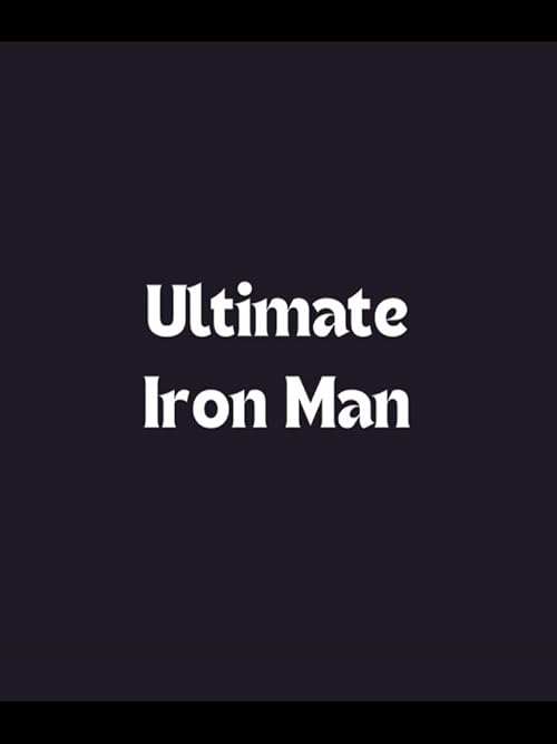 Ultimate Iron Man