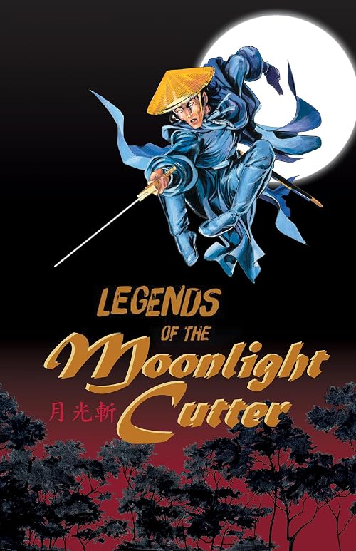 Legends of the Moonlight Cutter
