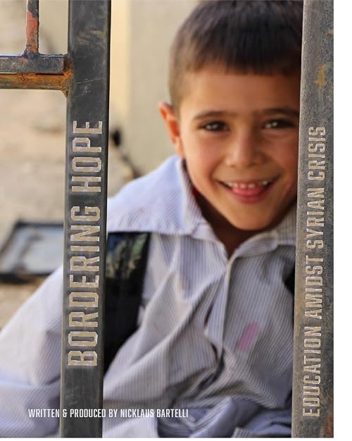 Bordering Hope: Education Amidst Syrian Crisis