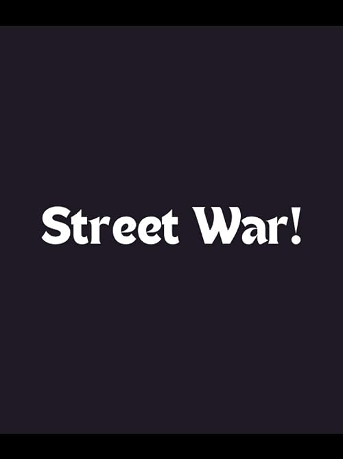 Street War!
