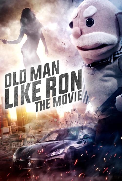 Old Man Like Ron: The Movie
