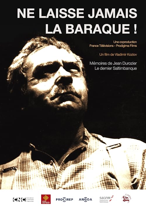 Ne laisse jamais la Baraque
