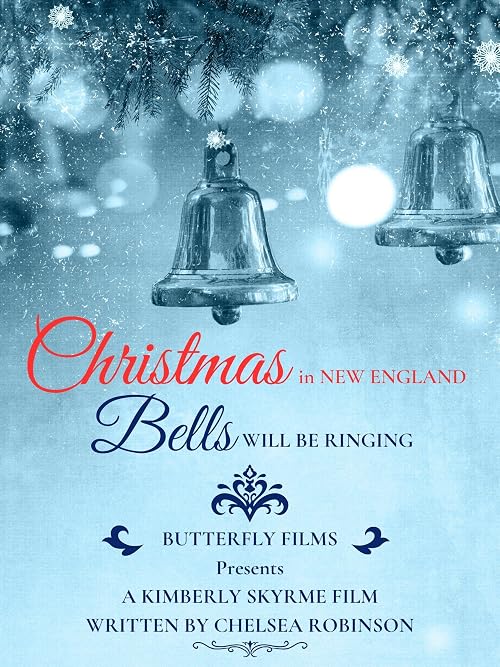 Christmas in New England - Bells will be Ringing