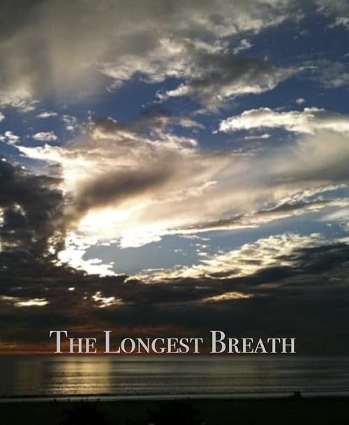 The Longest Breath