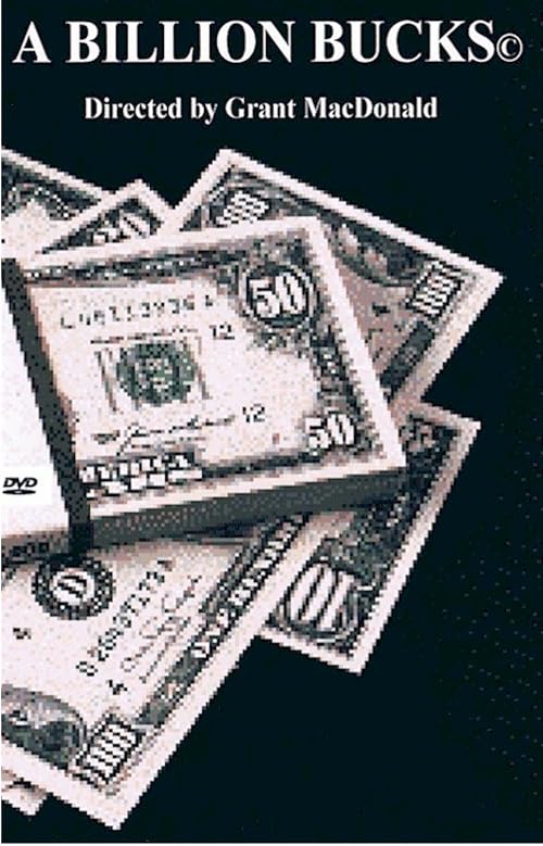 A Billion Bucks