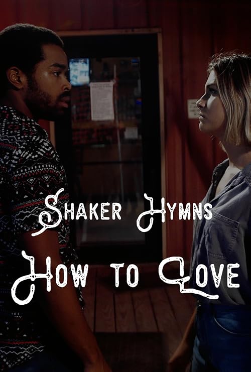 Shaker Hymns: How to Love