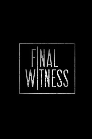 Final Witness