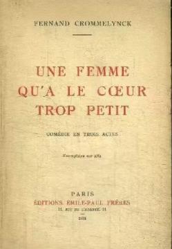 Une femme qu'a le coeur trop petit