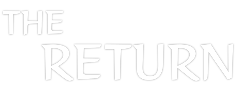 The Return
