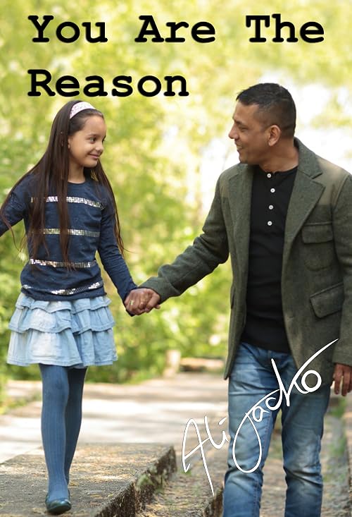 You Are The Reason