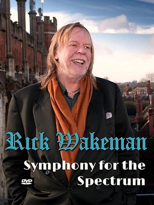 Rick Wakeman - Symphony for the Spectrum