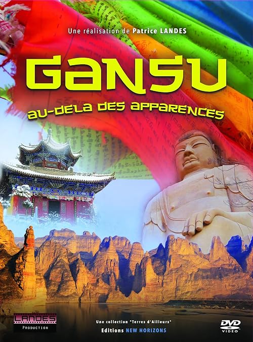 Gansu, Au-delà des apparences