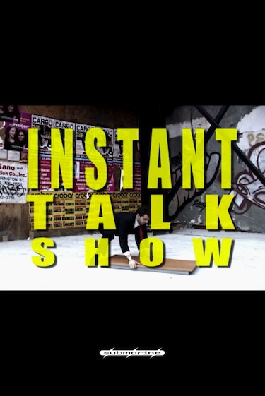 The Instant Talk Show