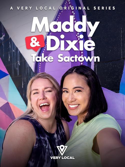 Maddy & Dixie Take Sactown