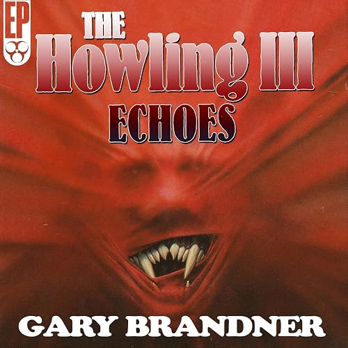 The Howling III: Echoes