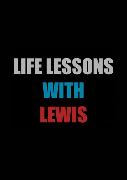 Life Lessons with Lewis