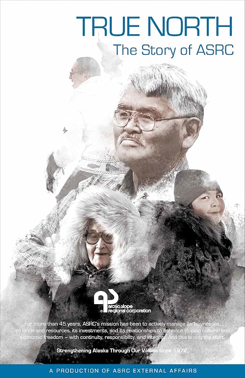 True North, the Story of ASRC