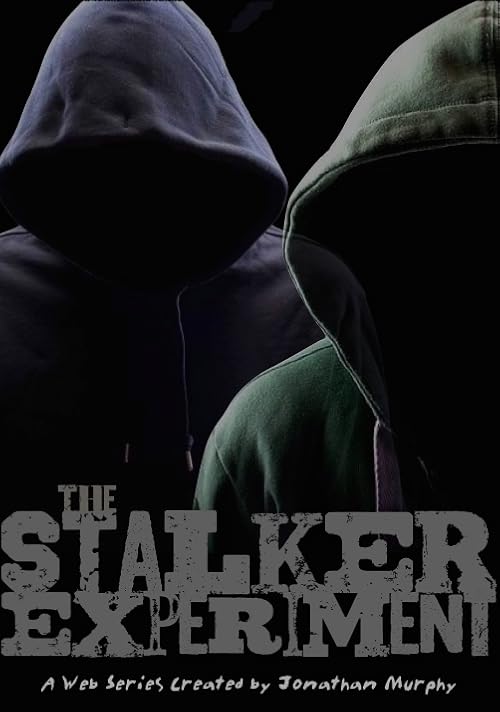 The Stalker Experiment