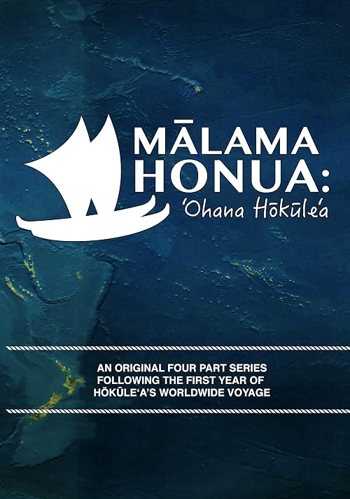 Malama Honua: Ohana Hokulea