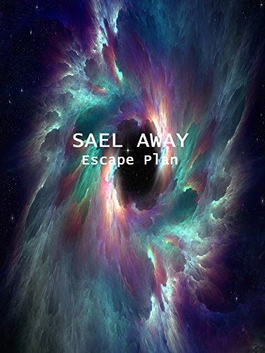 Sael Away, Escape Plan