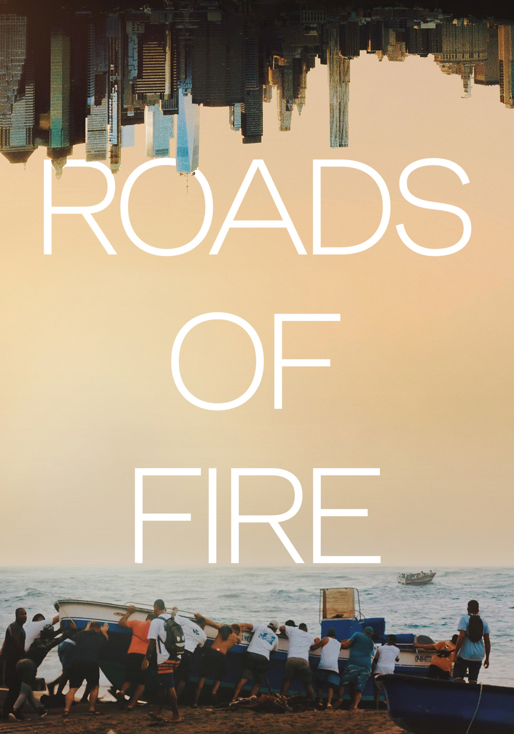 Roads of Fire