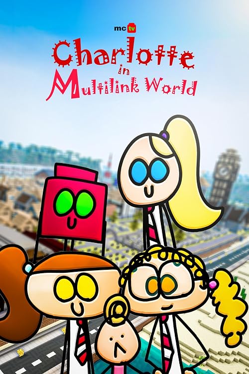Charlotte in Multilink World
