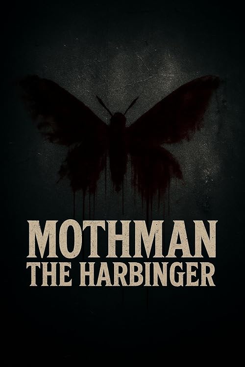 Mothman: The Harbinger
