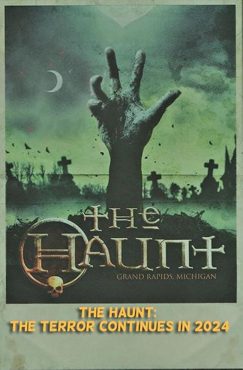 The Haunt: The Terror Continues in 2024