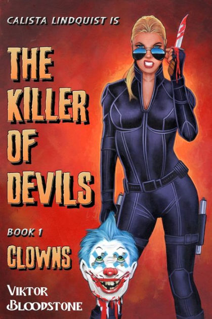 The Killer of Devils: Book One: Clowns (Audiobook)