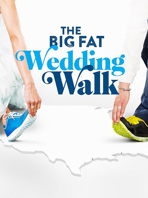 The Big Fat Wedding Walk